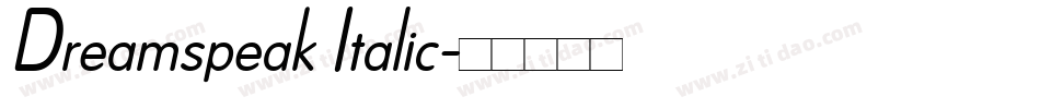 Dreamspeak Italic字体转换